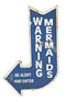 Warning Mermaid Sign