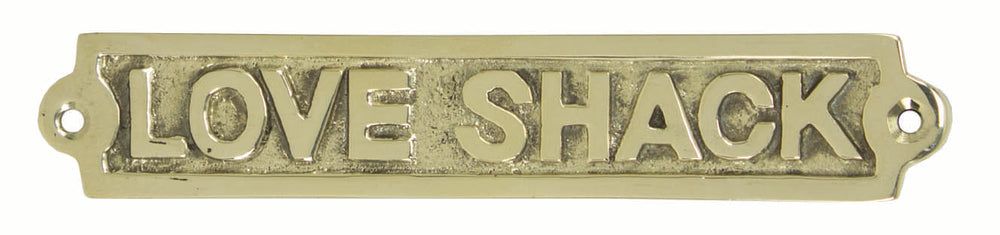 Brass Love Shack Sign