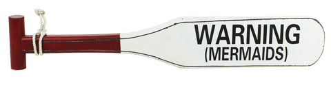 Warning Mermaids Oar