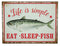 Eat Sleep Fish