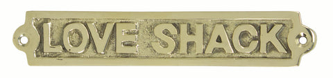 Brass Love Shack Sign